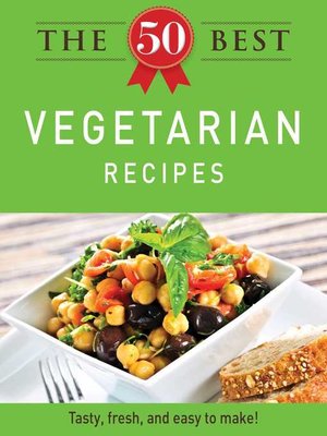 cover image of The 50 Best Vegetarian Recipes